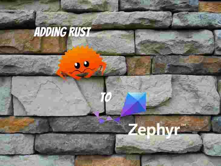 Rust in Zephyr